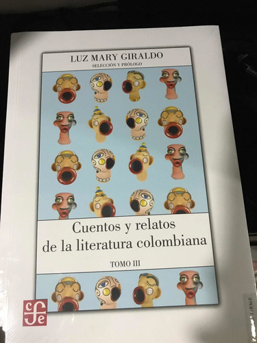 Cuentos Y Relatos De La Literatura Colombiana  Luz Mary Gira