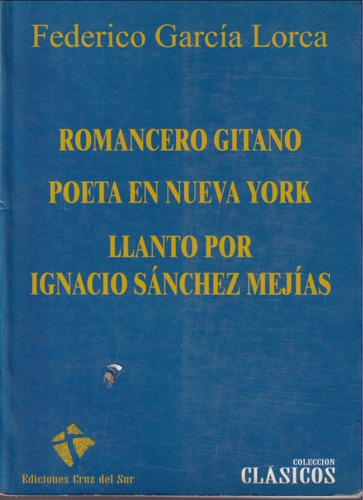 Romancero Gitano Poeta En Nueva York 