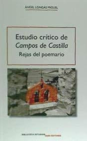Estudio Crítico De Campos De Castilla : Rejas Del Poemario -