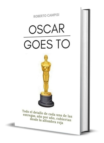 Libro Oscar Goes To
