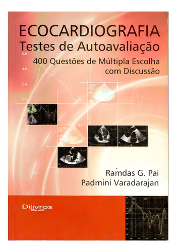 Livro: Ecocardiografia Testes De Autoavaliacao