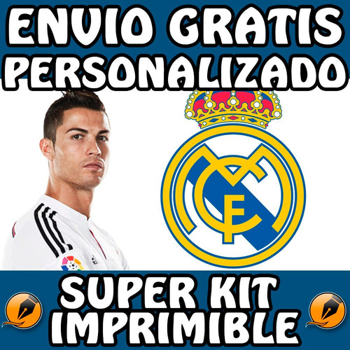 Kit Imprimible Christiano Ronaldo Real Madrid Personalizado