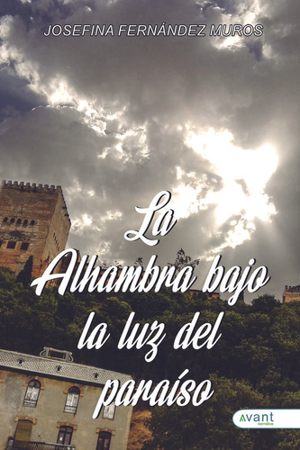 La Alhambra Bajo La Luz Del Para  So De Fernández Muros Jose