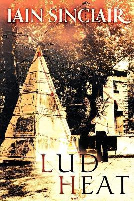 Libro Lud Heat - Iain Sinclair