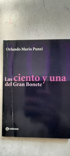 Las Ciento Y Una Del Gran Bonete De Orlando Mario Ponce 