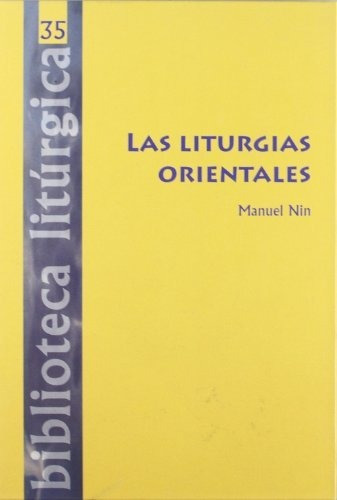 Las Liturgias Orientales