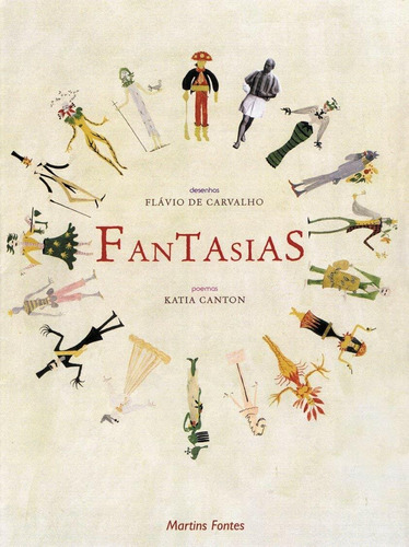 Fantasias, de Canton, Katia. Editora Wmf Martins Fontes Ltda, capa mole em português, 2004