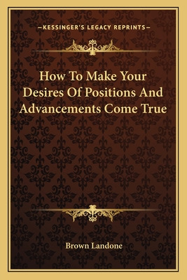 Libro How To Make Your Desires Of Positions And Advanceme...