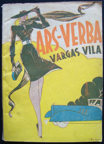 Antiguo Libro Ars - Verba Vargas Vila 1944 47n 906