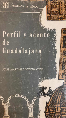 Perfil Y Acento De Guadalajara.