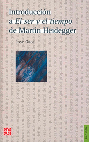 Introducción A El Ser Y Tiempo De Martin Heidegger - José G.