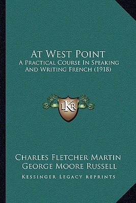 Libro At West Point: A Practical Course In Speaking And W...