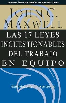 Libro Las 17 Leyes Incuestionables Del Trabajo En Equipo ...