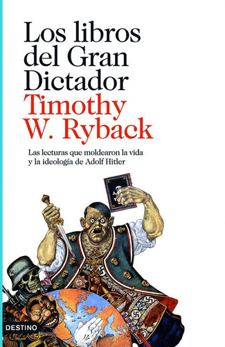 Los Libros Del Gran Dictador - Ryback Timothy W