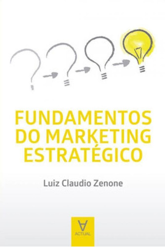 Fundamentos Do Marketing Estratégico