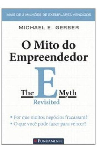 O Mito Do Empreendedor