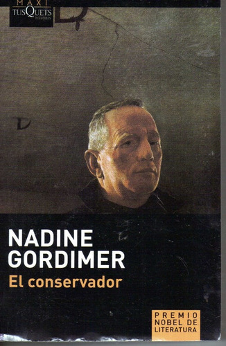 Conservador, El /nadine Gordimer/ Nuevo