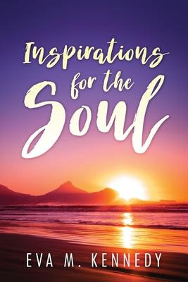 Libro Inspirations For The Soul - Eva M Kennedy