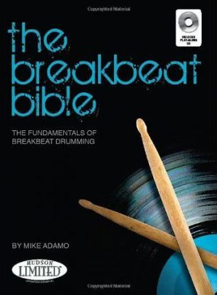 Libro The Breakbeat Bible : The Fundamentals Of Breakbeat...