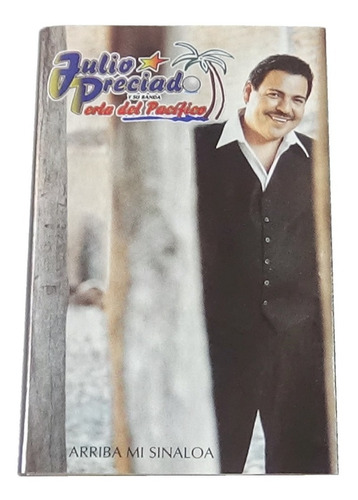 Julio Preciado Arriba Mi Sinaloa Tape Cassette 2002 Bmg