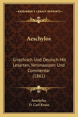 Libro Aeschylos: Griechisch Und Deutsch Mit Lesarten, Ver...