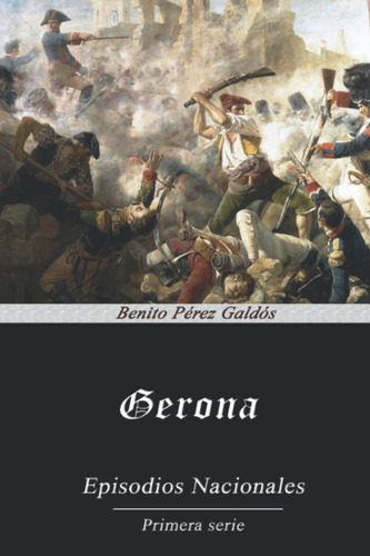 Libro: Gerona (anotado) (edición En Español)