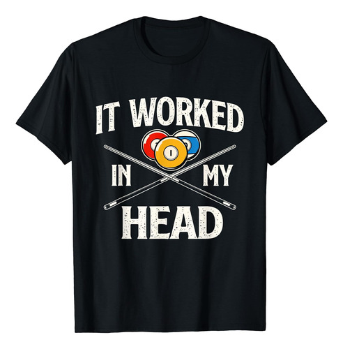 It Worked In My Head - Polera Para Amantes De Los Deportes