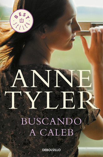 Buscando A Caleb, De Tyler, Anne. Editorial Debolsillo, Tapa Blanda En Español