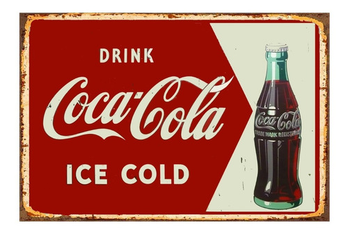 1 Cartel Metalico Letrero Drink Coca Cola Ice Cold 40x28 Cms