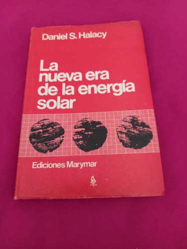 Marymar - La Nueva Era De La Energia Solar - Daniel Halacy