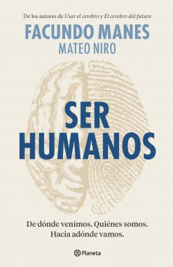 Libro Ser Humanos De Facundo Manes