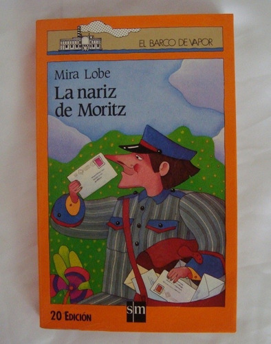La Nariz De Moritz Mira Lobe Libro Original Oferta 