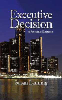 Libro Executive Decision: Romantic Suspense - Lanning, Su...