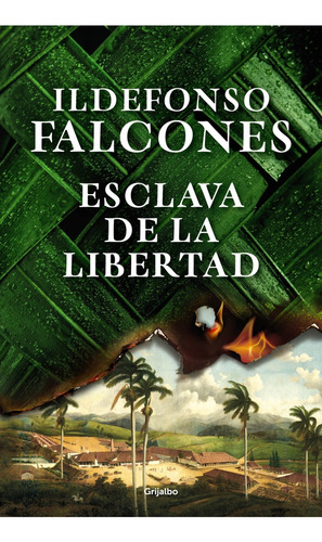 Esclava De La Libertad - Falcones Ildefonso