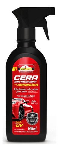 Cera Liquida Cristalizadora Com Carnauba 500ml Proauto