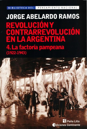 Libro La Factoria Pampeana T.4 (1922-1943) - Jorge Ramos