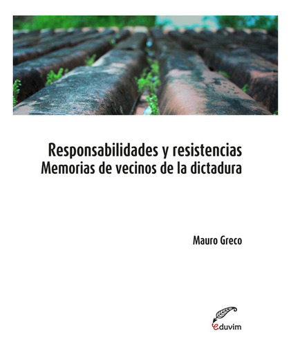  Responsabilidades Y Resistencias  -  Greco, Mauro 