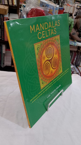 Livro Mandalas Celtas: Imagens Inspiradoras Para Desenhar, Colorir E Meditar - Lisa Tenzin-dolma [2015]