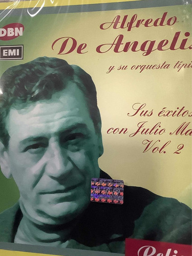 Alfedro De Angelis Sus Éxitos Con Julio Martel Vol 2 Cd