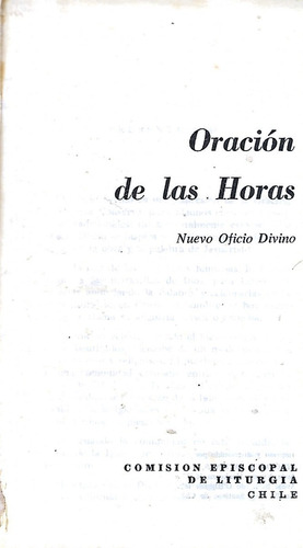 Oración D Las Horas Nuevo Oficio Divino / Comisión Episcopal (Usado)