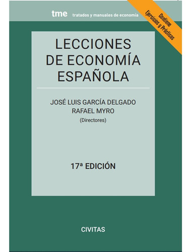 Lecciones De Economia Espaãâola 17ãâª Ed, De Jose Luis Garcia Delgado. Editorial Civitas En Español