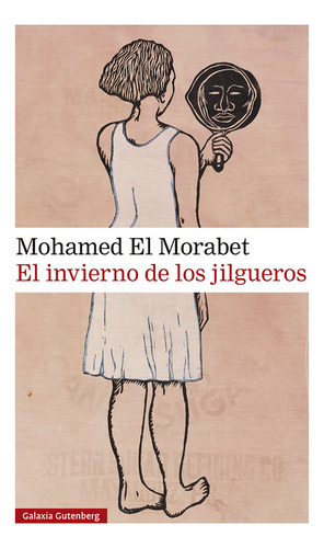 Libro El Invierno De Los Jilgueros - El Morabet, Mohamed