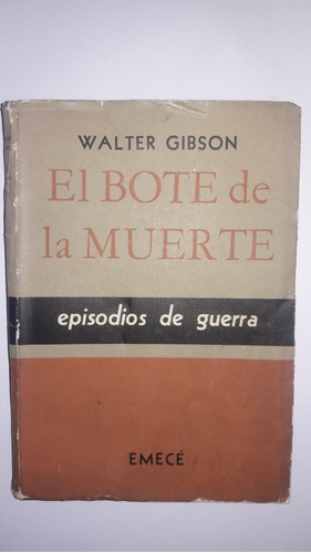 El Bote De La Muerte Walter Gibson