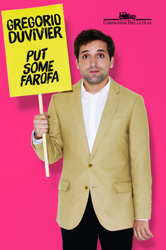 Put Some Farofa, De Gregorio Duvivier., Vol. Único. Editora Companhia Das Letras, Capa Mole, Edição 1 Em Português