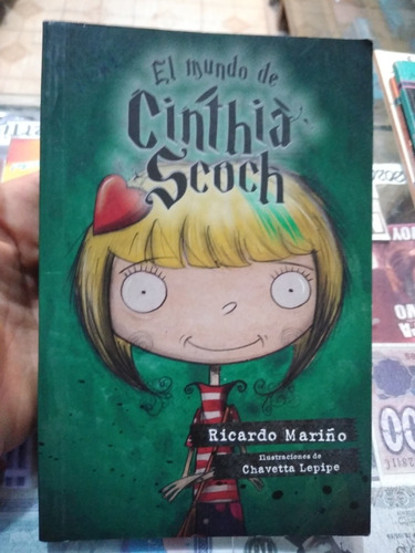El Mundo De Cinthia Scoch Ricardo Mariño Alfaguara 