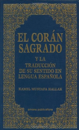 Book : El Coran Sagrado Y La Traduccion De Su Sentido En ...