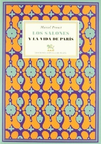 Salones Y La Vida De Paris, Los - Marcel Proust
