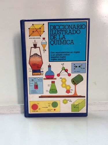 Diccionario Ilustrado De La Química - Inglés Español