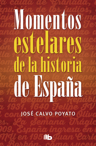 Momentos Estelares De La Historia De España - Calvo Poyato,j