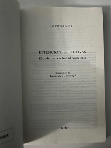 Intenciones Efectivas, Alfred R. Melé, Herder, W,0 (Usado)